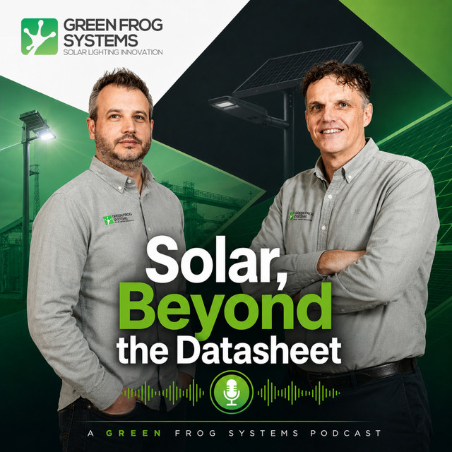 Solar, Beyond the Datasheet – a Green Frog Systems podcast, with hosts Doug Bolzon and David Wilson